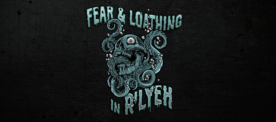 Fear and loathing in Rlyeh banner
